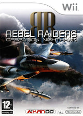 REBEL RAIDERS OPERATION NIGHTHAWK